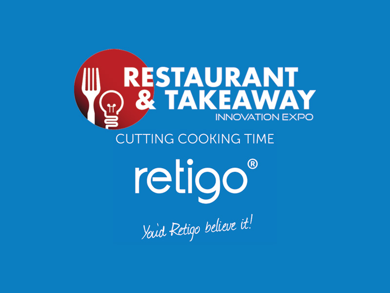 Retigo, Cutting Cooking Times at the Restaurant and Takeaway Expo 2024